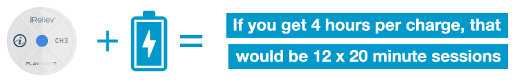 If you got 4 hours per charge from the PlayMakar wireless receivers that would be 12 x 20 minute sessions