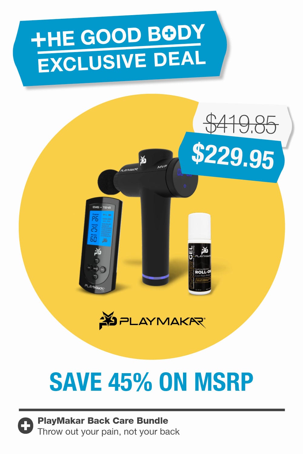 PlayMakar Back Care Bundle – Exclusive to The Good Body