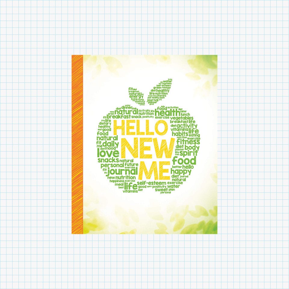 Hello New Me: A Daily Food and Exercise Journal