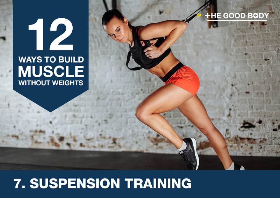 Suspension training to build muscle without lifting weights