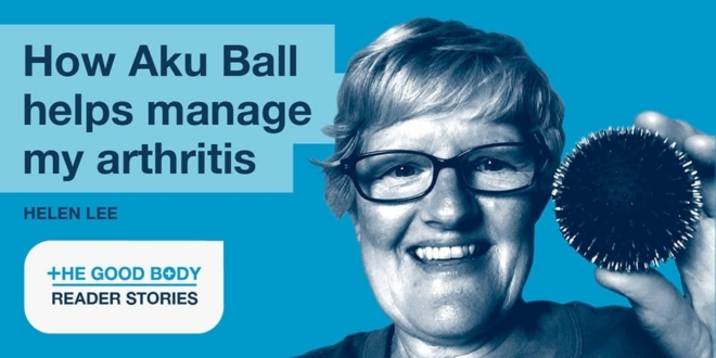 HELEN: How the Aku Ball helps me manage my arthritis