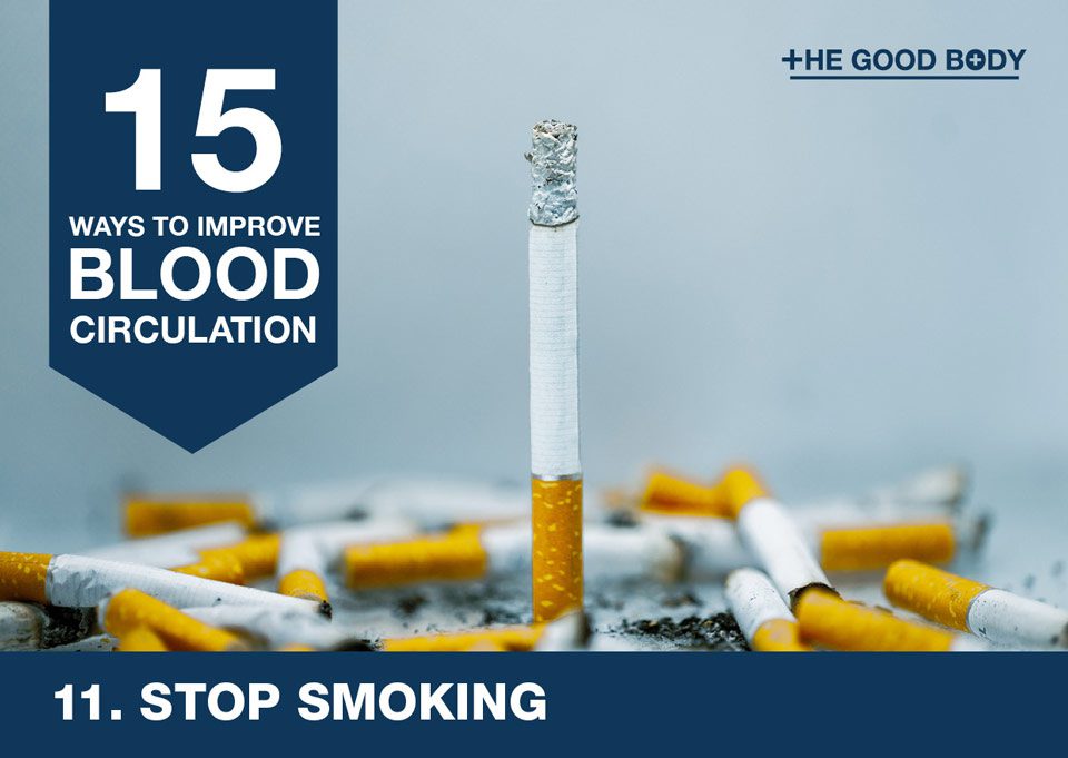 Stop smoking to improve blood circulation