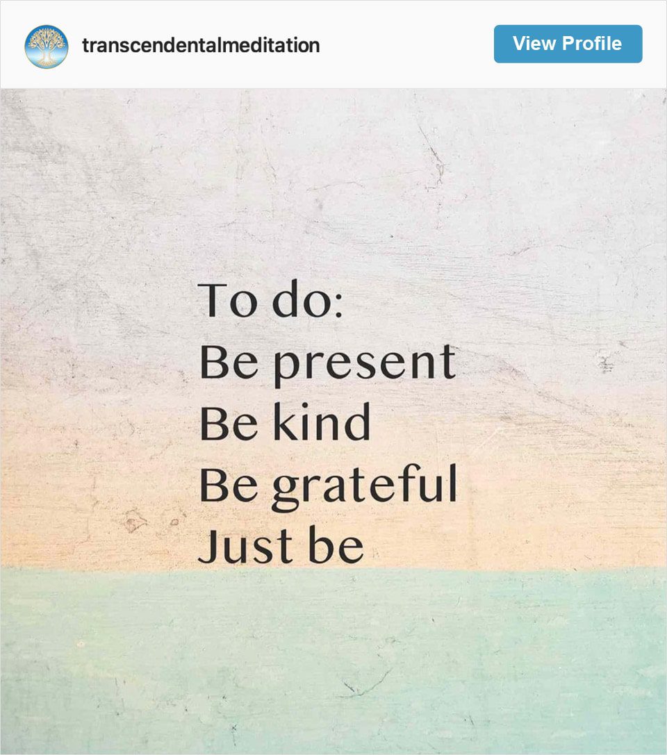 Follow Transcendental Meditation's Instagram account