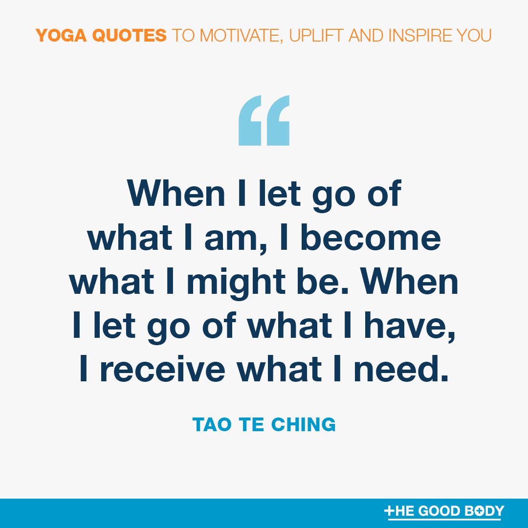 Yoga Quotes about Letting Go #4 by Tao Te Ching