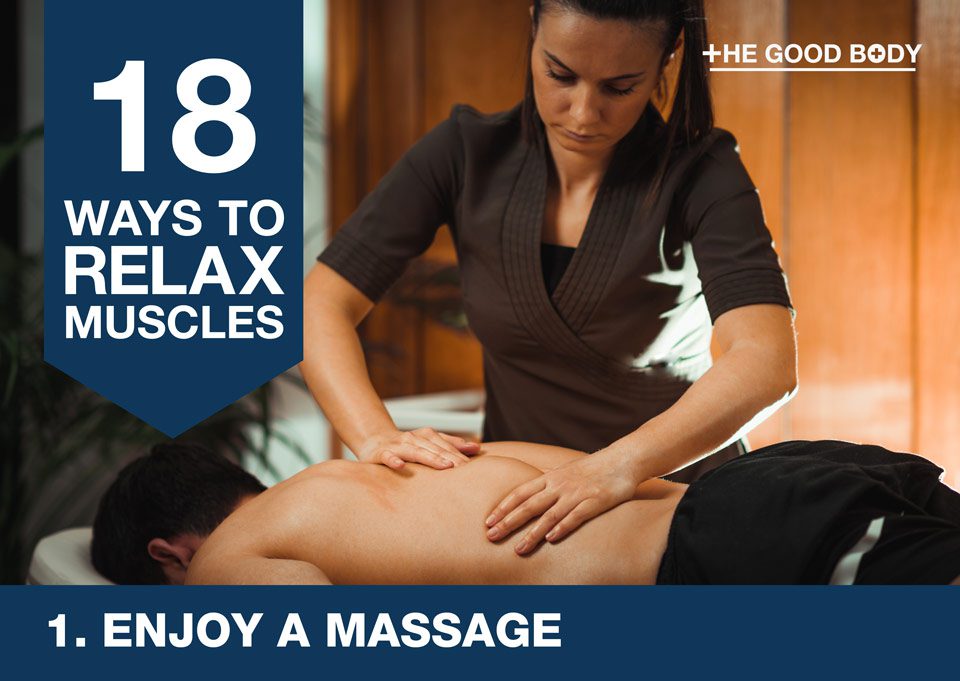 Enjoy a massage to relax muscles