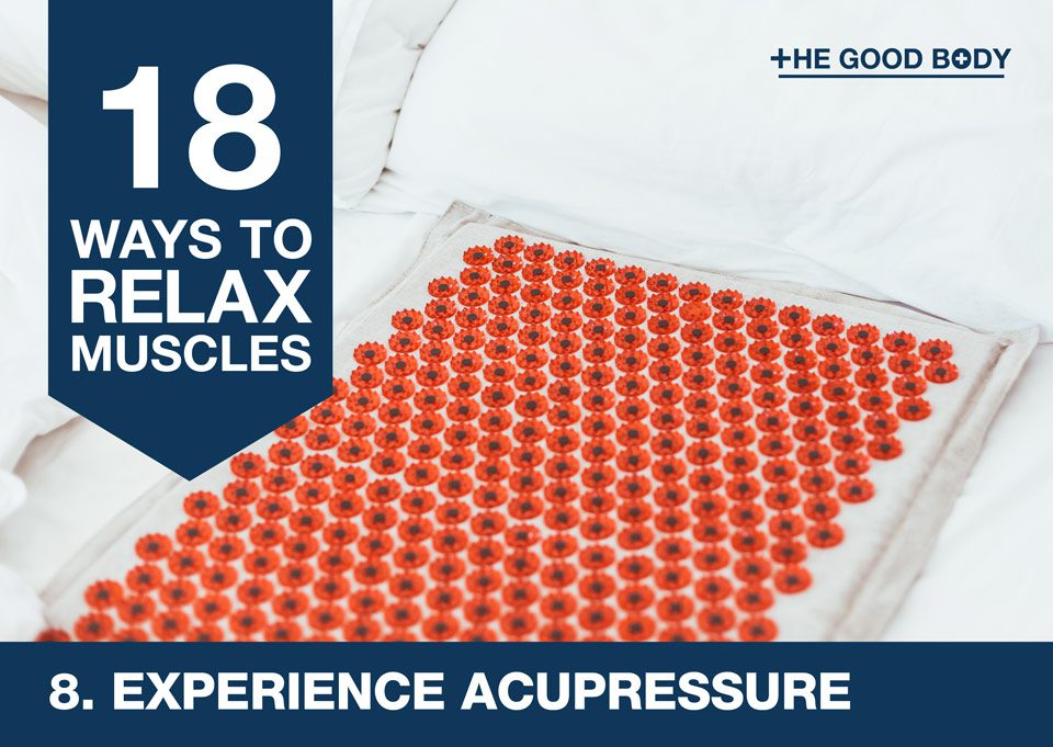 Experience acupressure to relax muscles