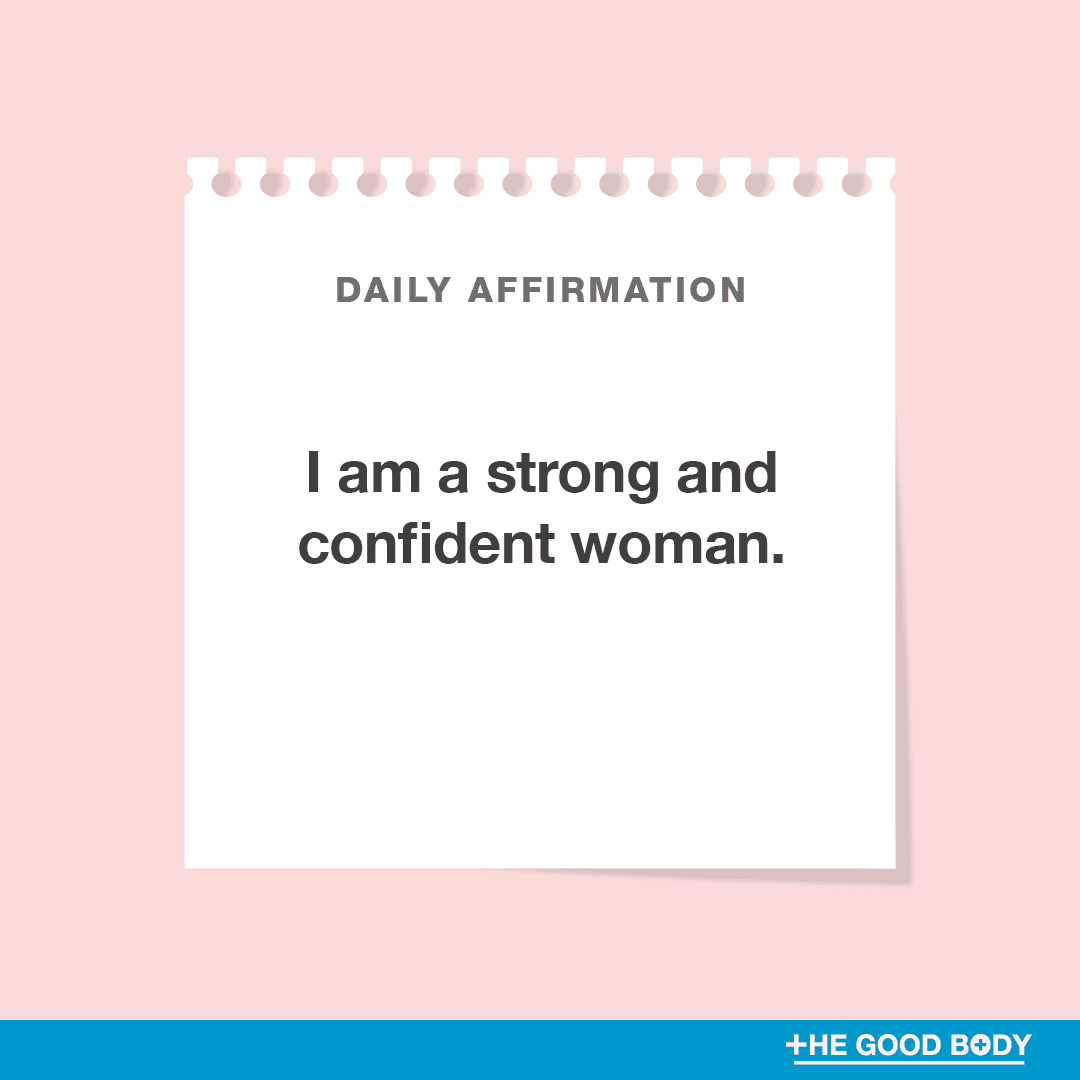 I am a strong and confident woman