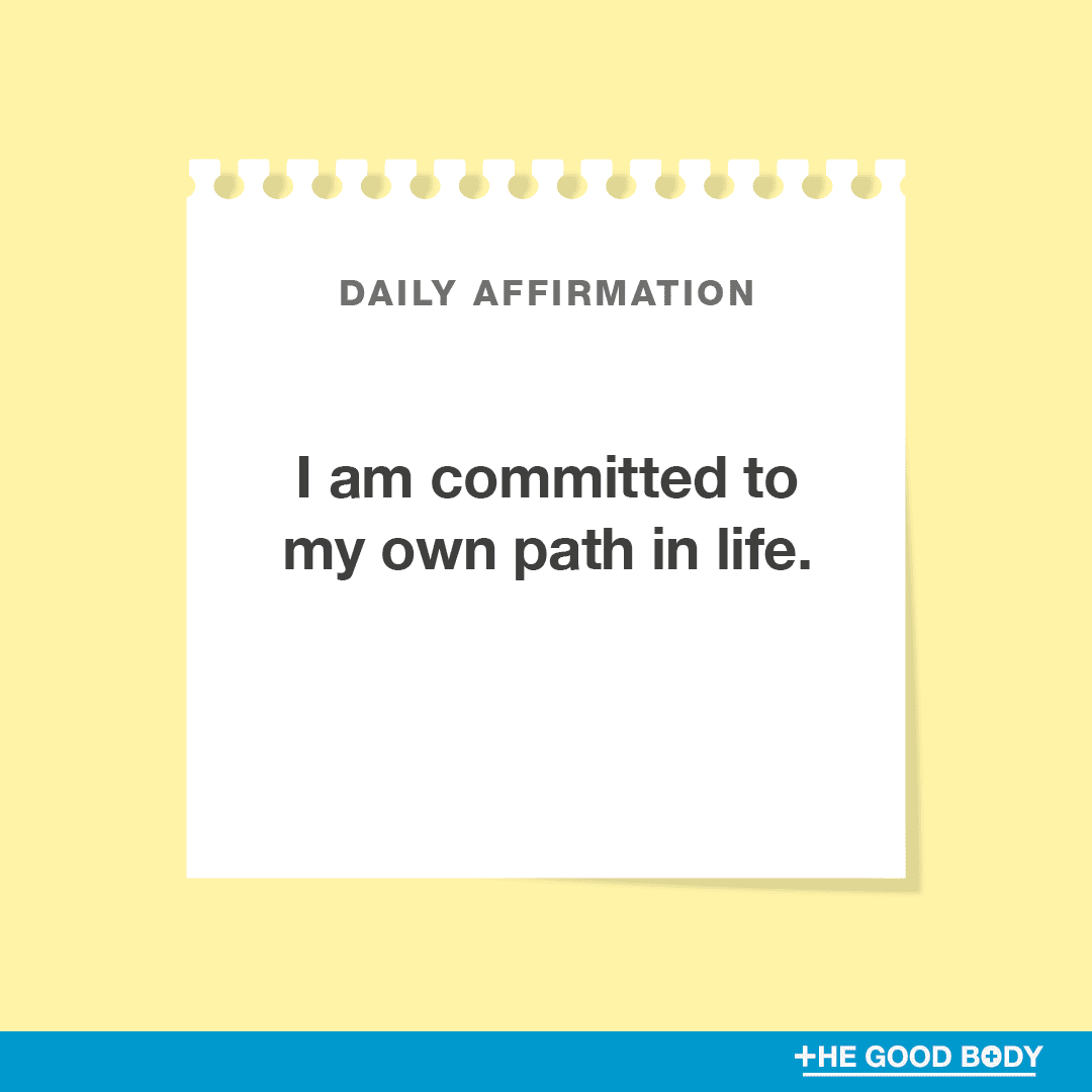 I am committed to my own path in life
