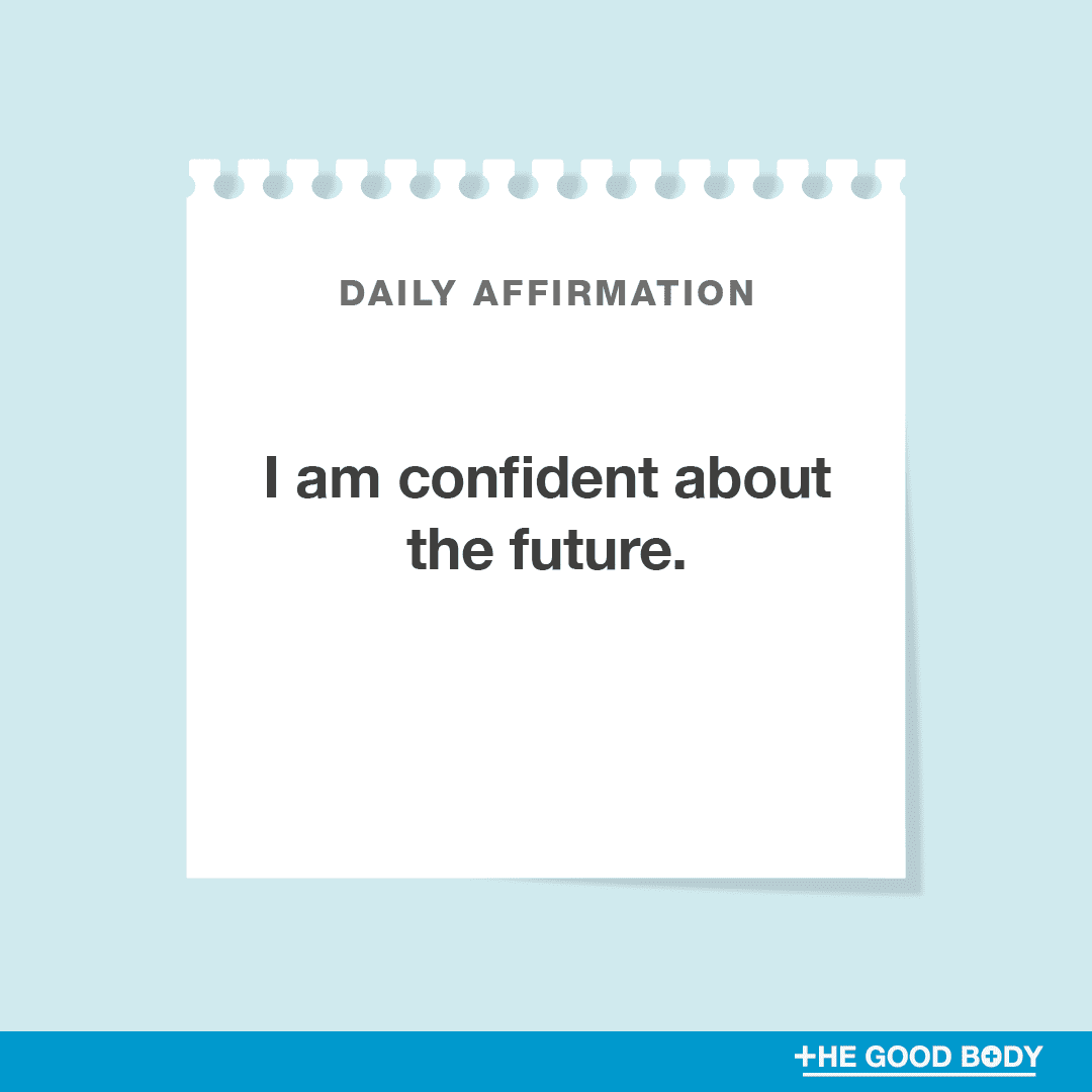 I am confident about the future