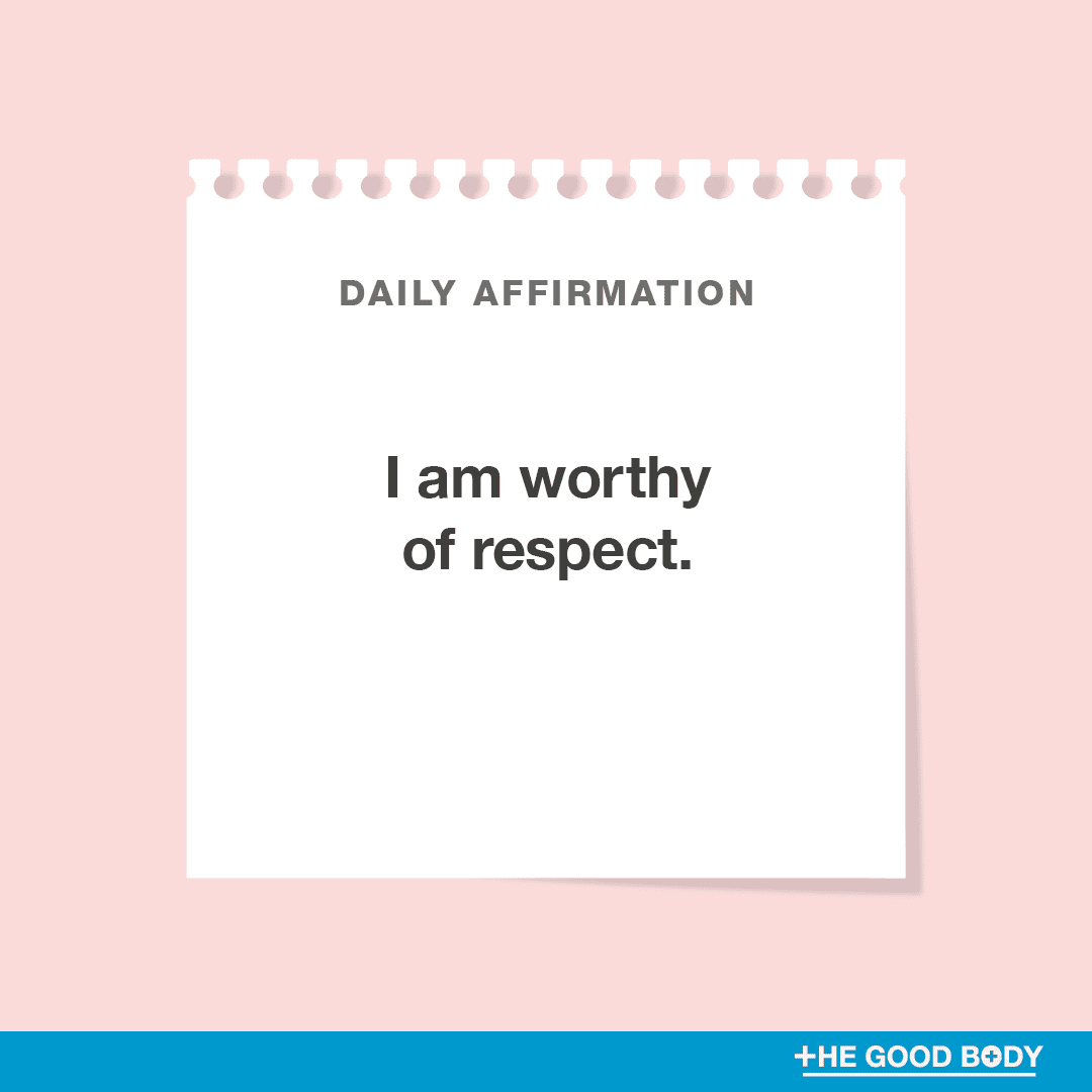 I am worthy of respect