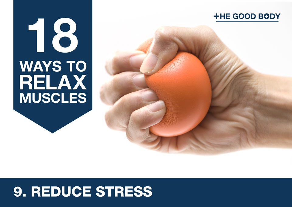 Reduce stress to relax muscles