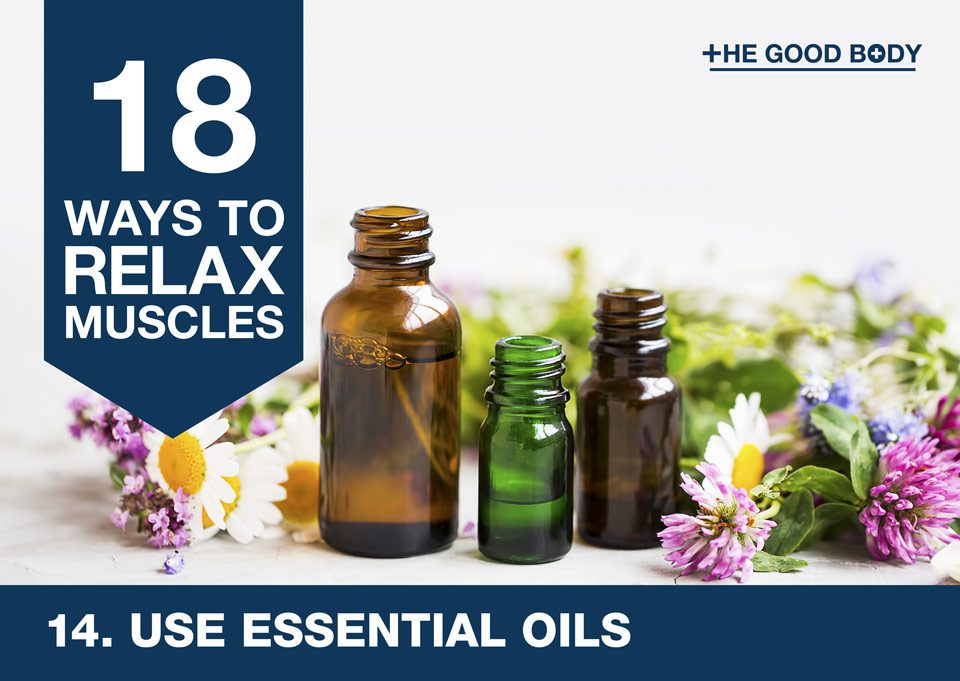 Use essential oils to relax muscles