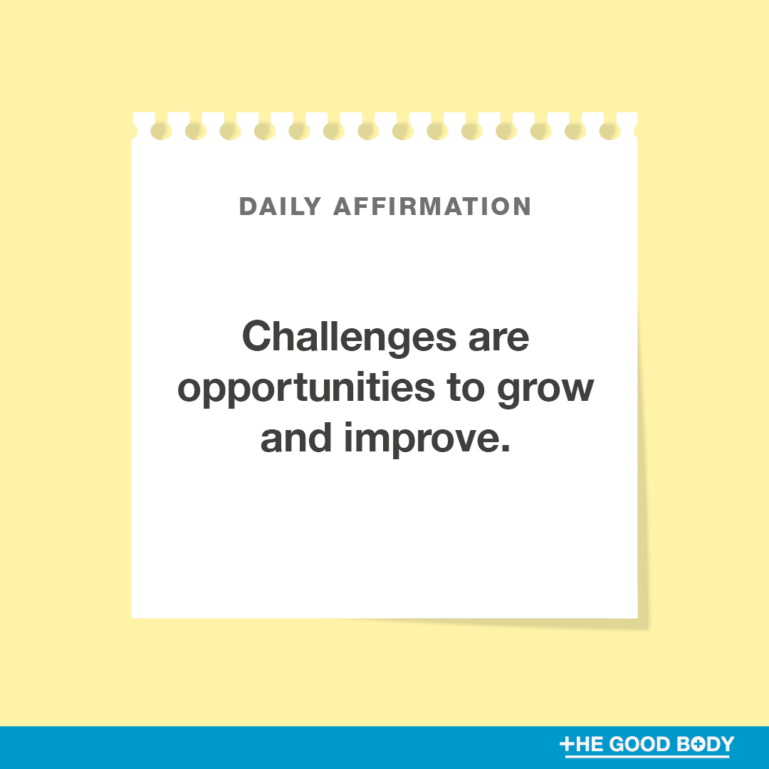 Challenges are opportunities to grow and improve