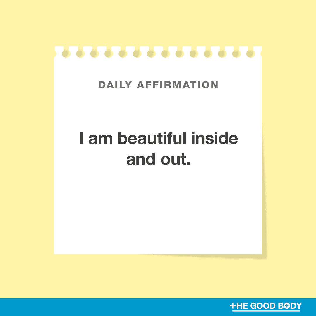 I am beautiful inside and out