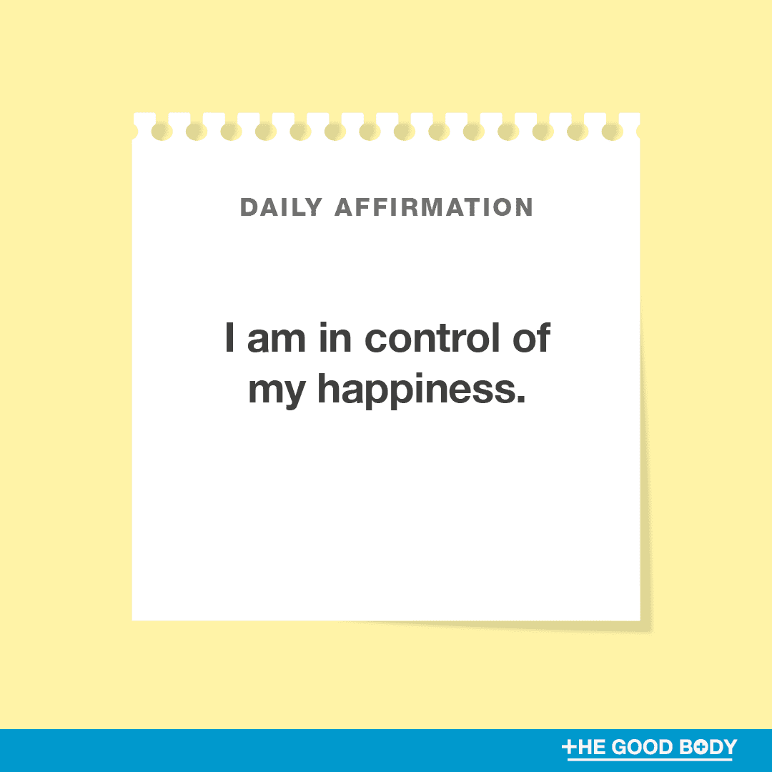 I am in control of my happiness