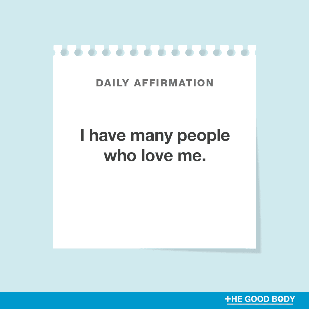 I have many people who love me