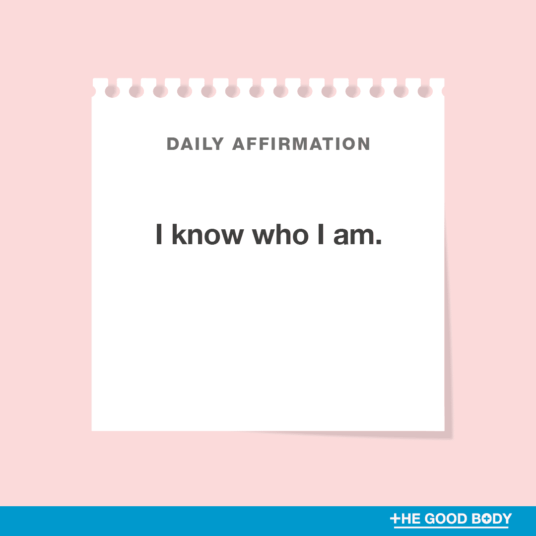 I know who I am