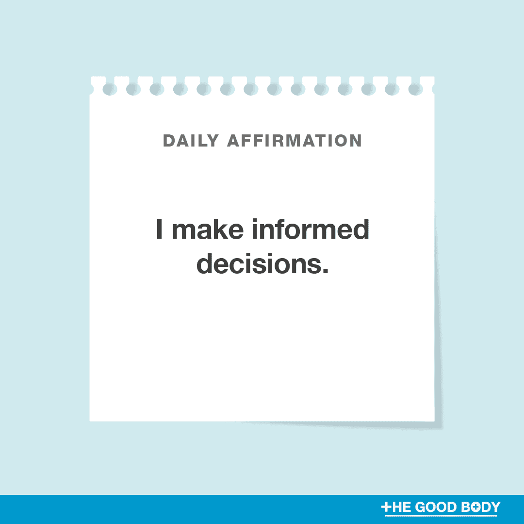 I make informed decisions
