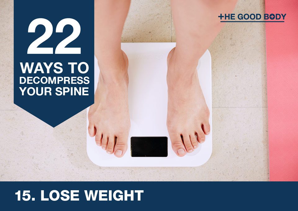 Lose weight to decompress your spine