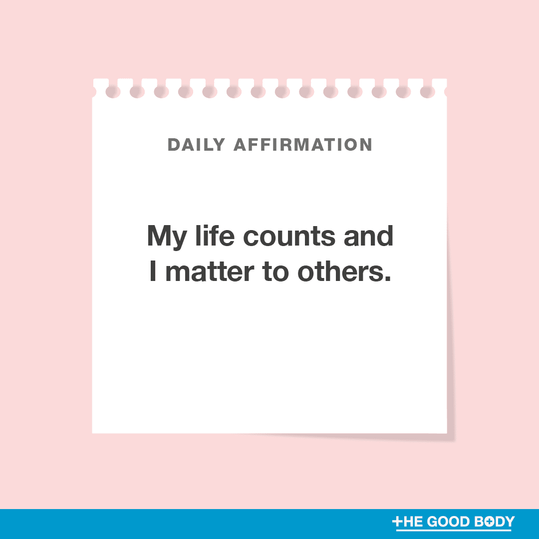 My life counts and I matter to others