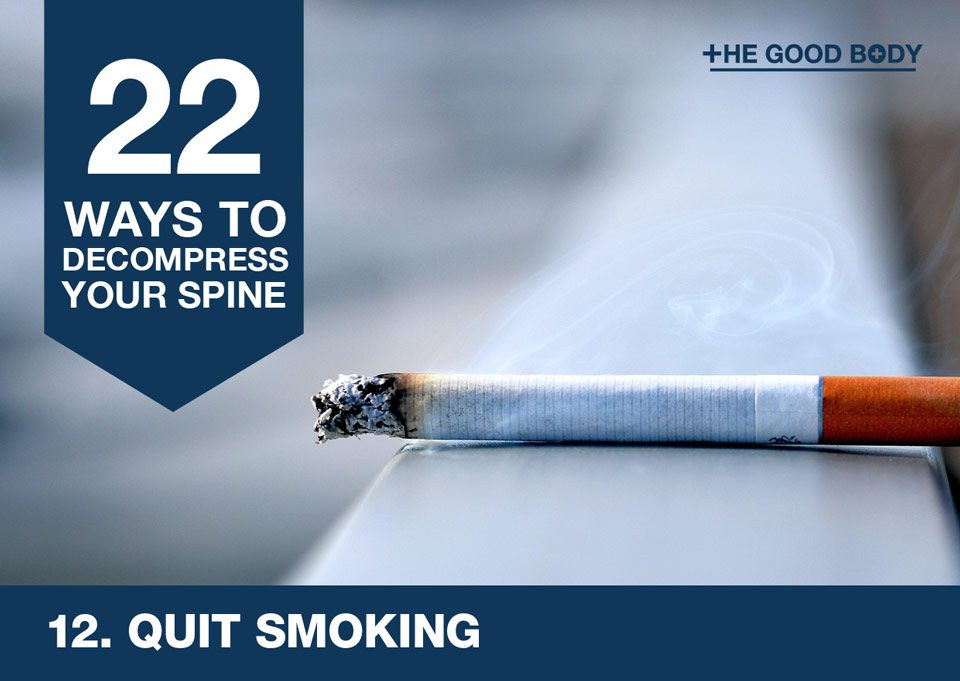 Quit smoking to decompress your spine