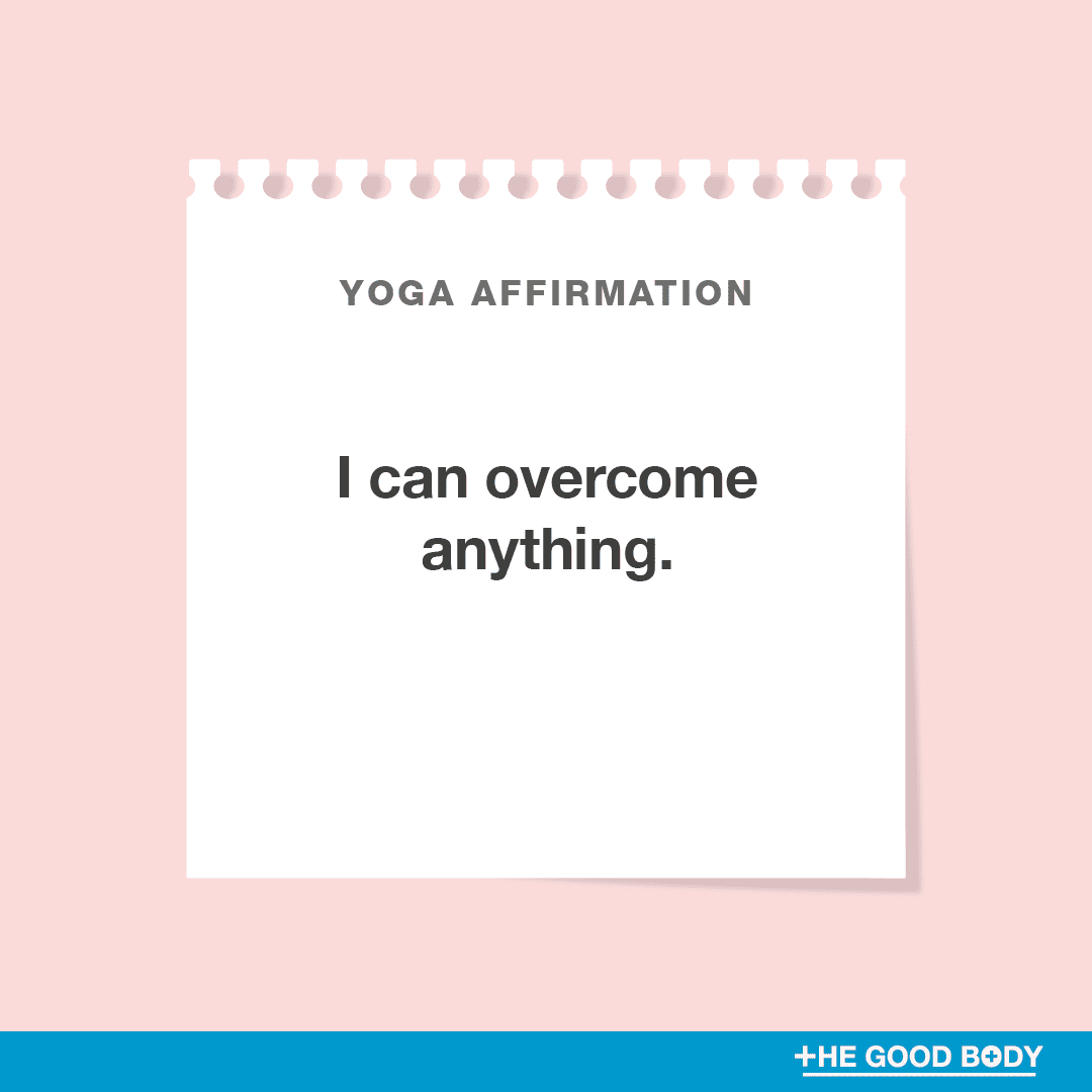 I can overcome anything.