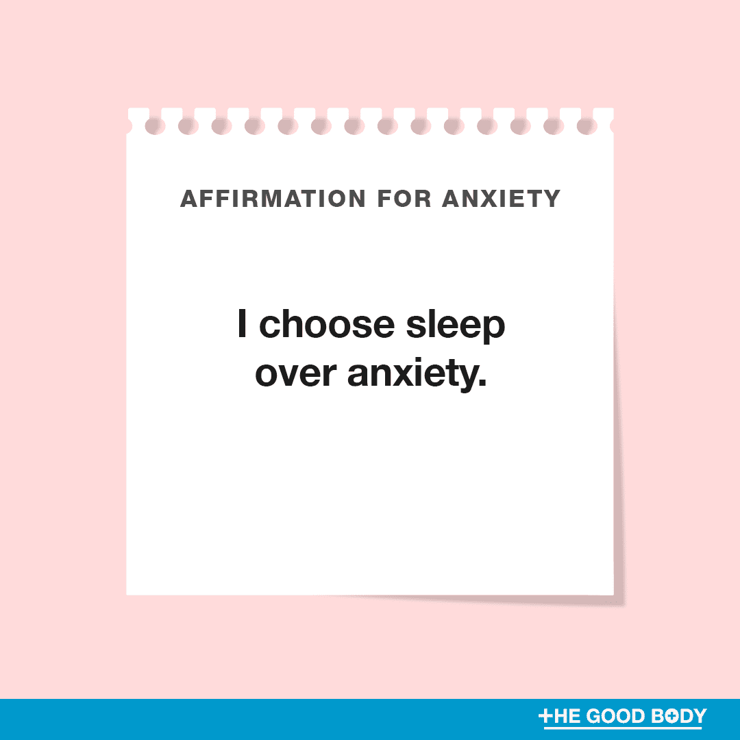 I choose sleep over anxiety
