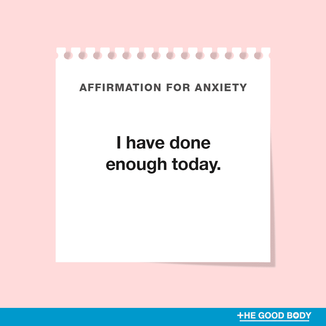 I have done enough today