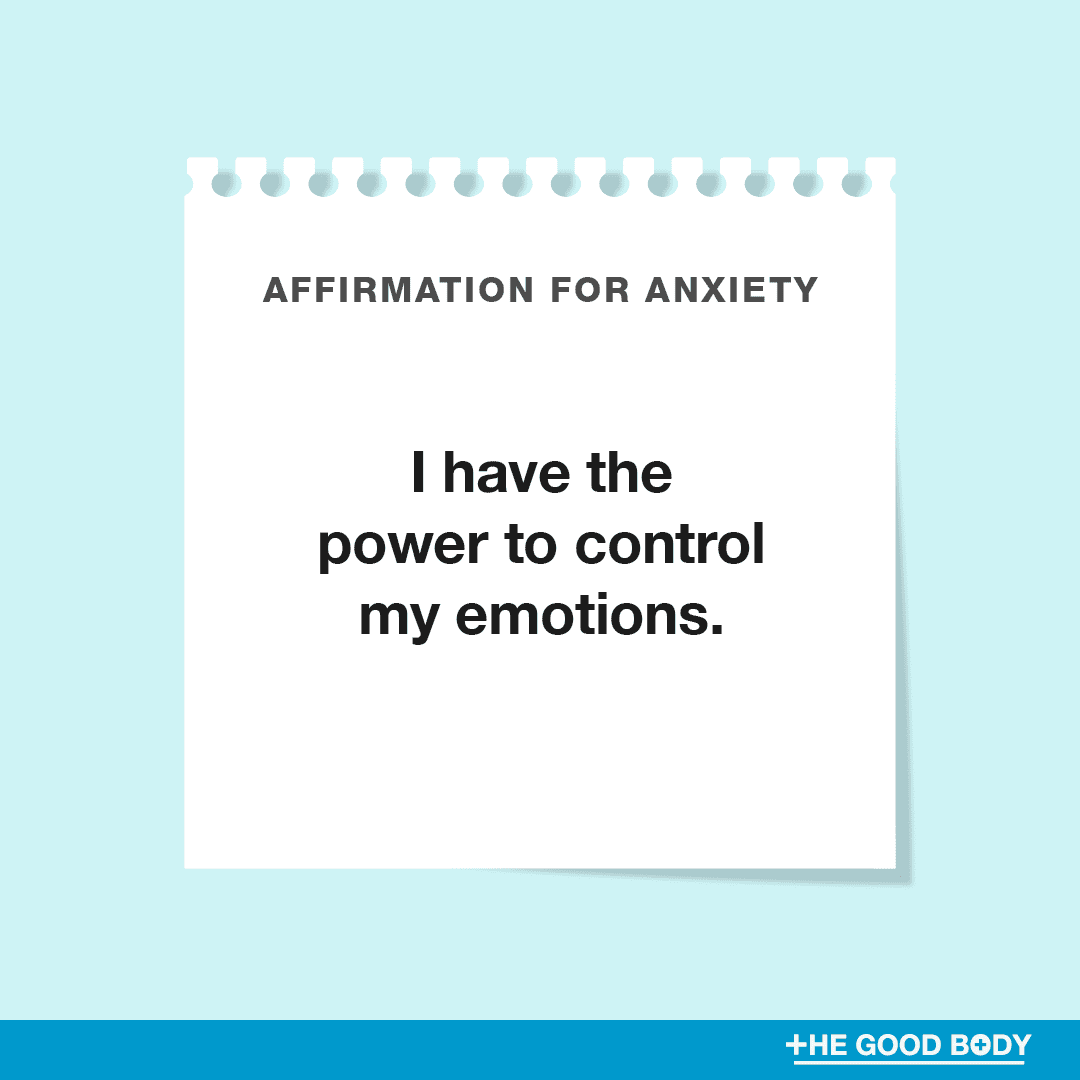 I have the power to control my emotions