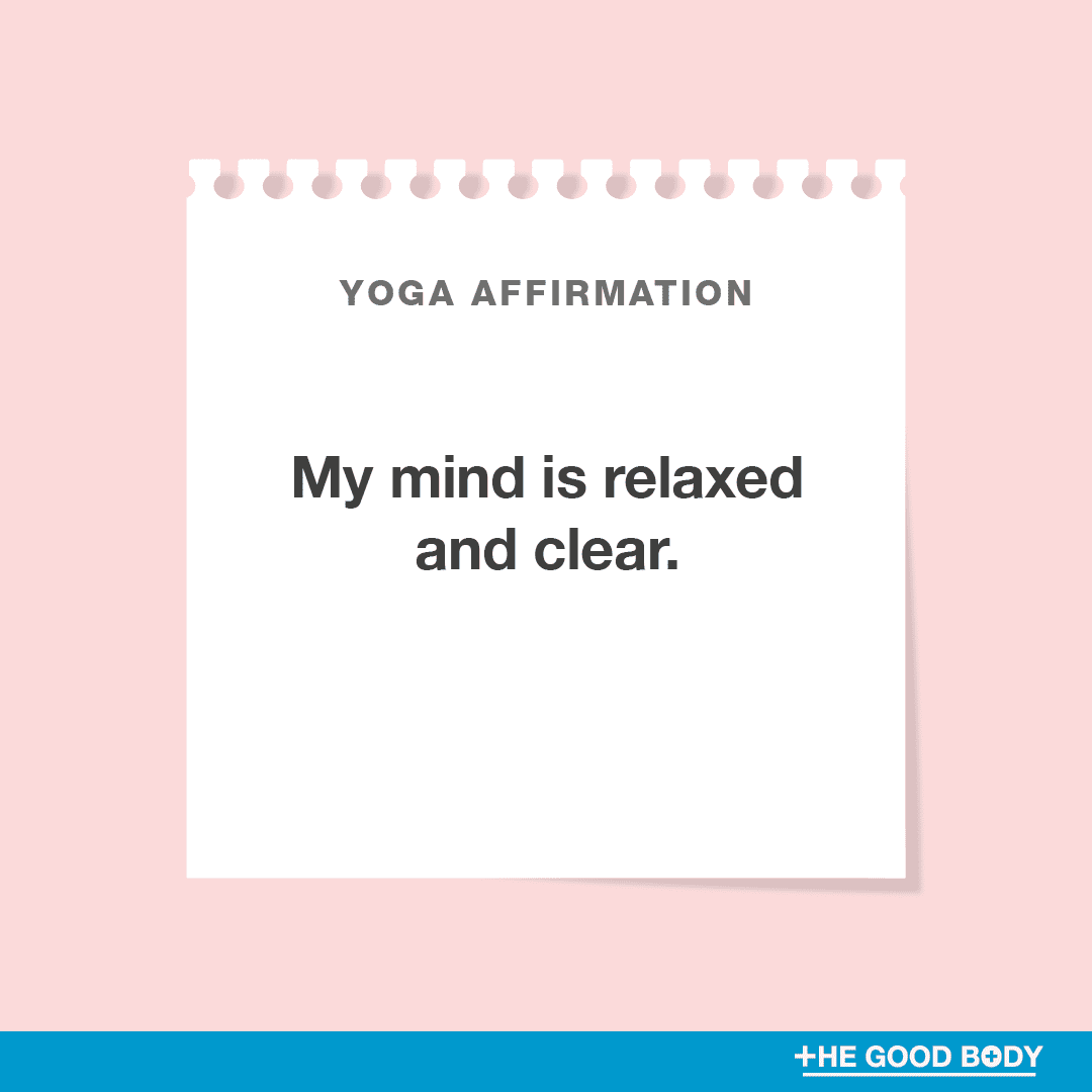 My mind is relaxed and clear.