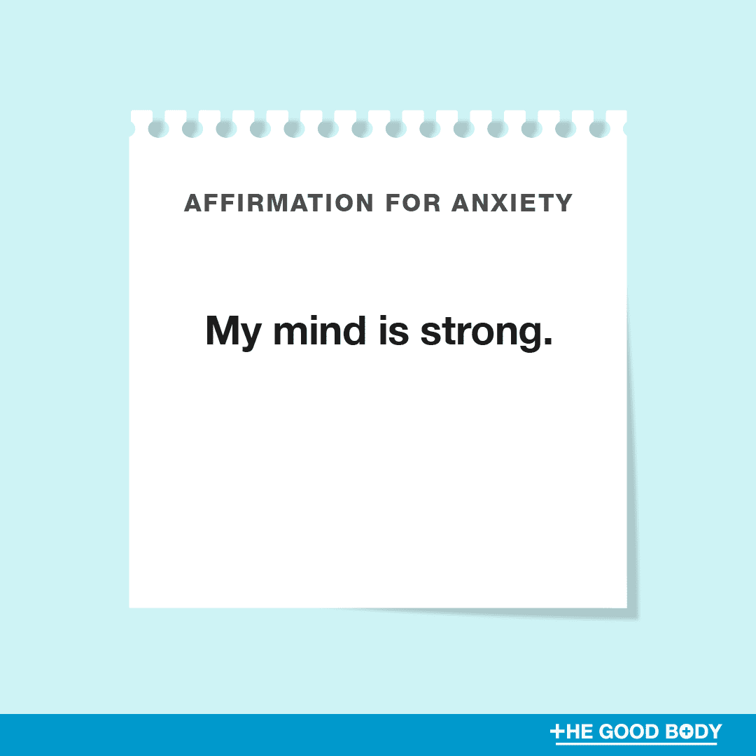 My mind is strong