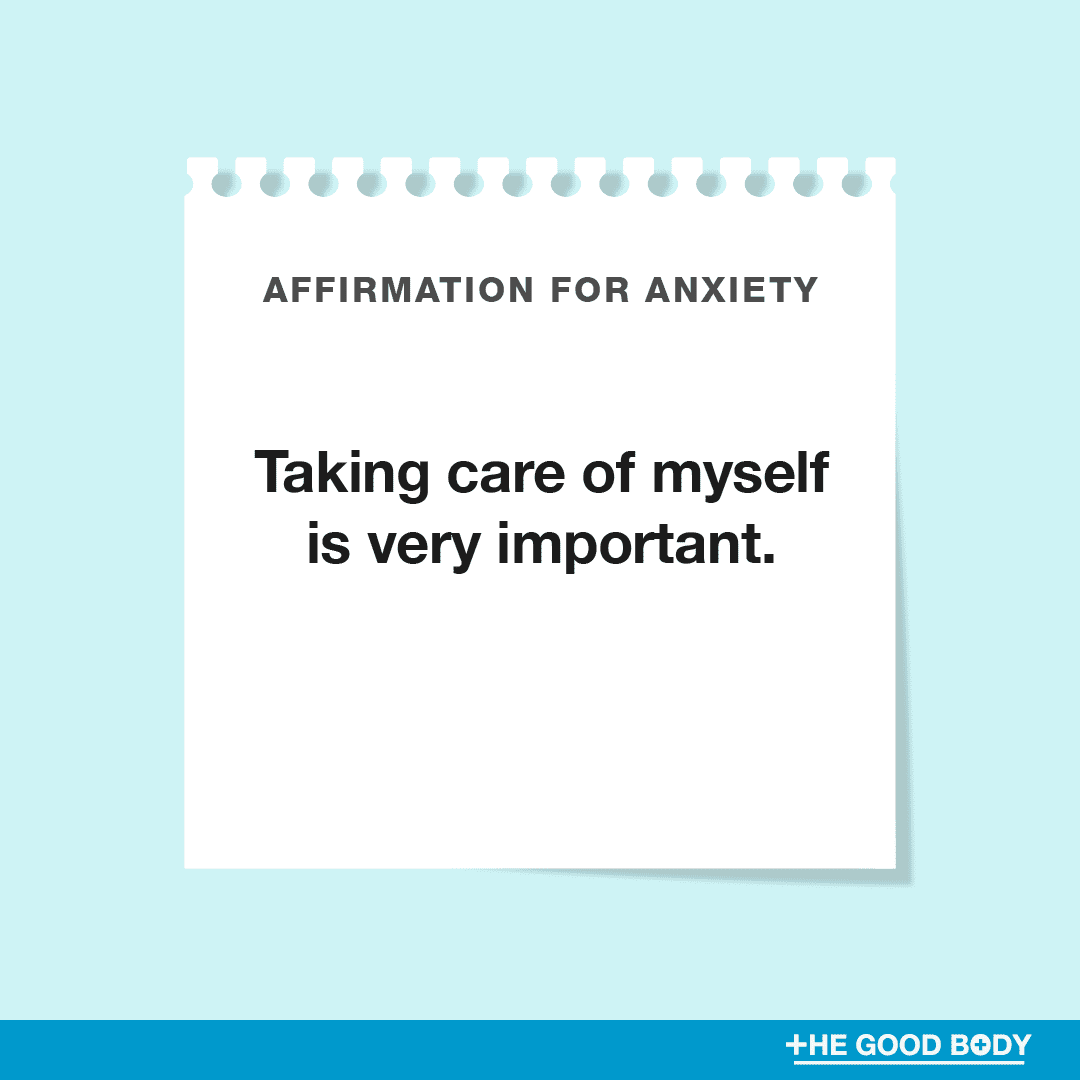 Taking care of myself is very important