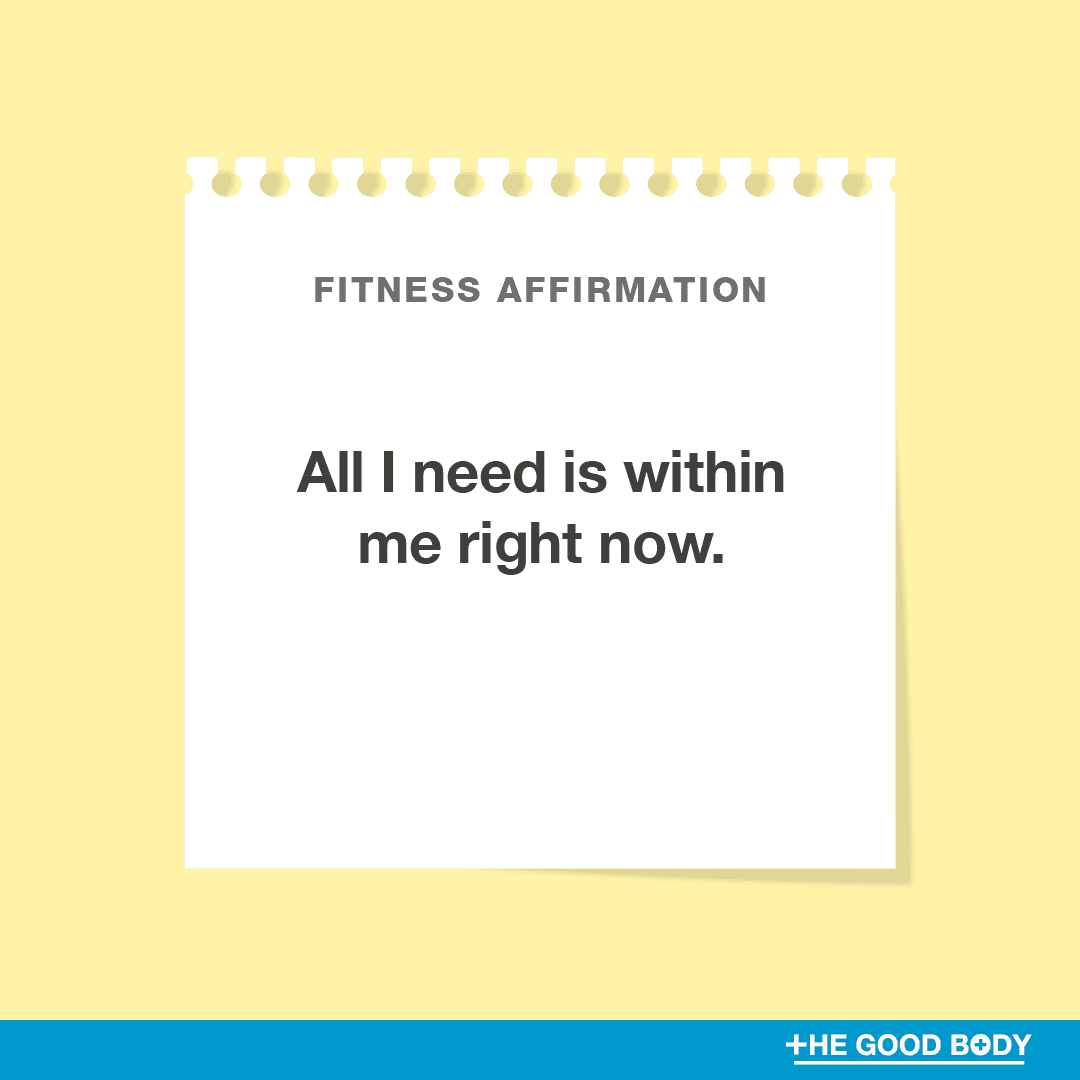 All I need is within me right now.
