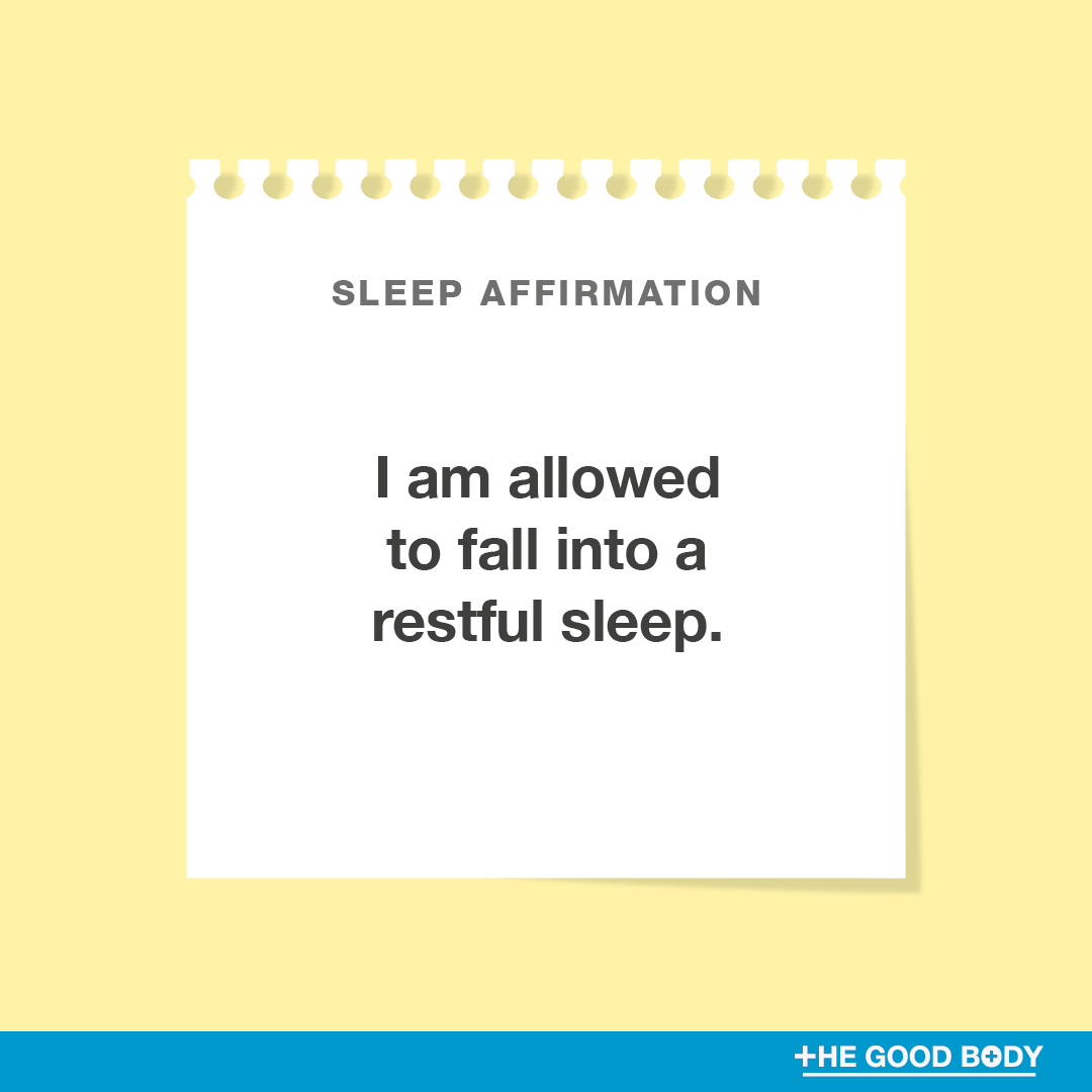 I am allowed to fall into a restful sleep.