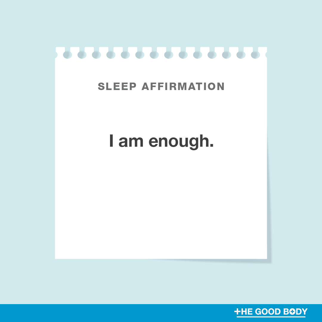I am enough.
