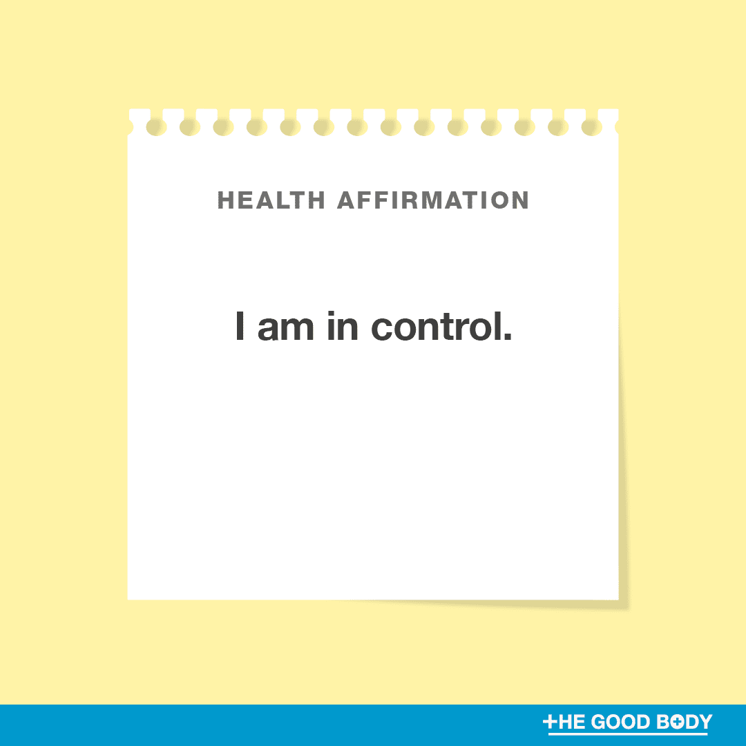 I am in control.