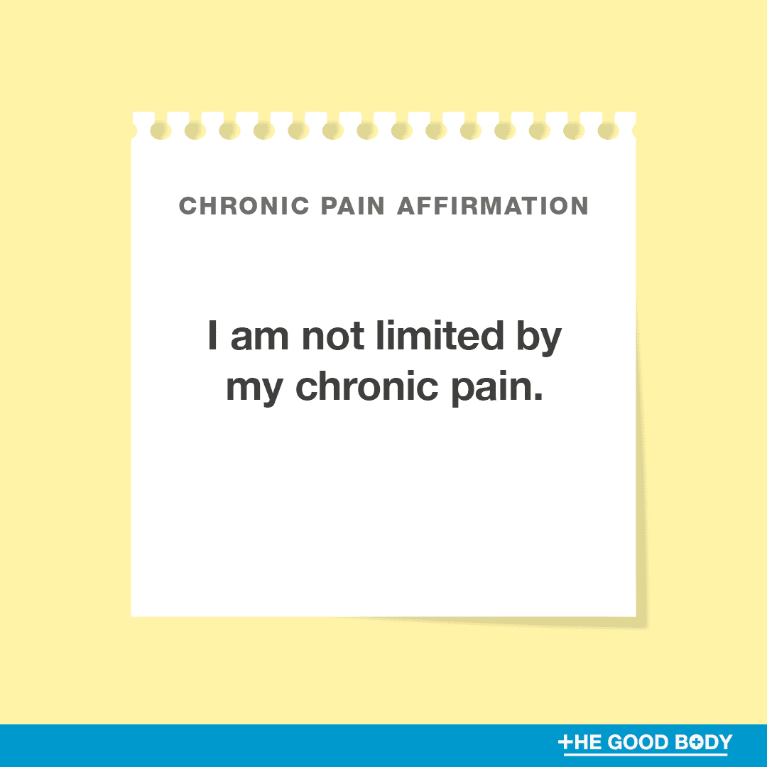I am not limited by my chronic pain.