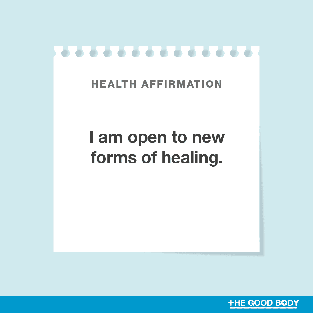 I am open to new forms of healing.
