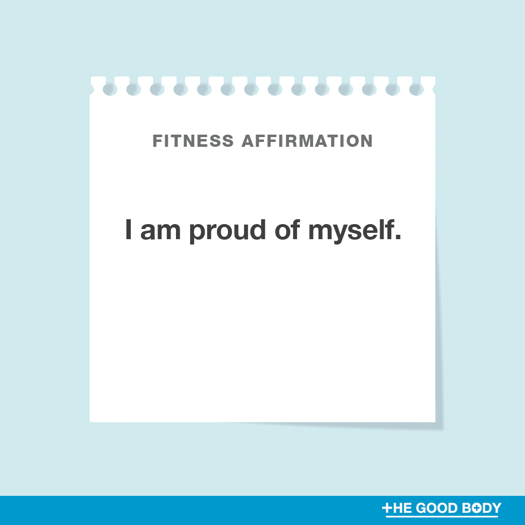 I am proud of myself.