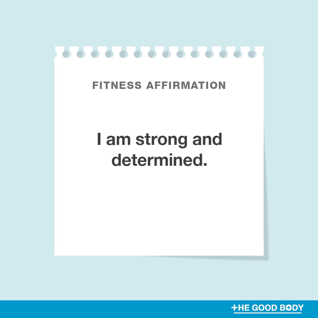 I am strong and determined.