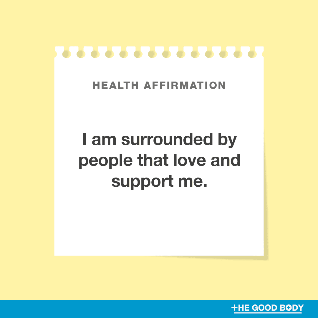 I am surrounded by people that love and support me.