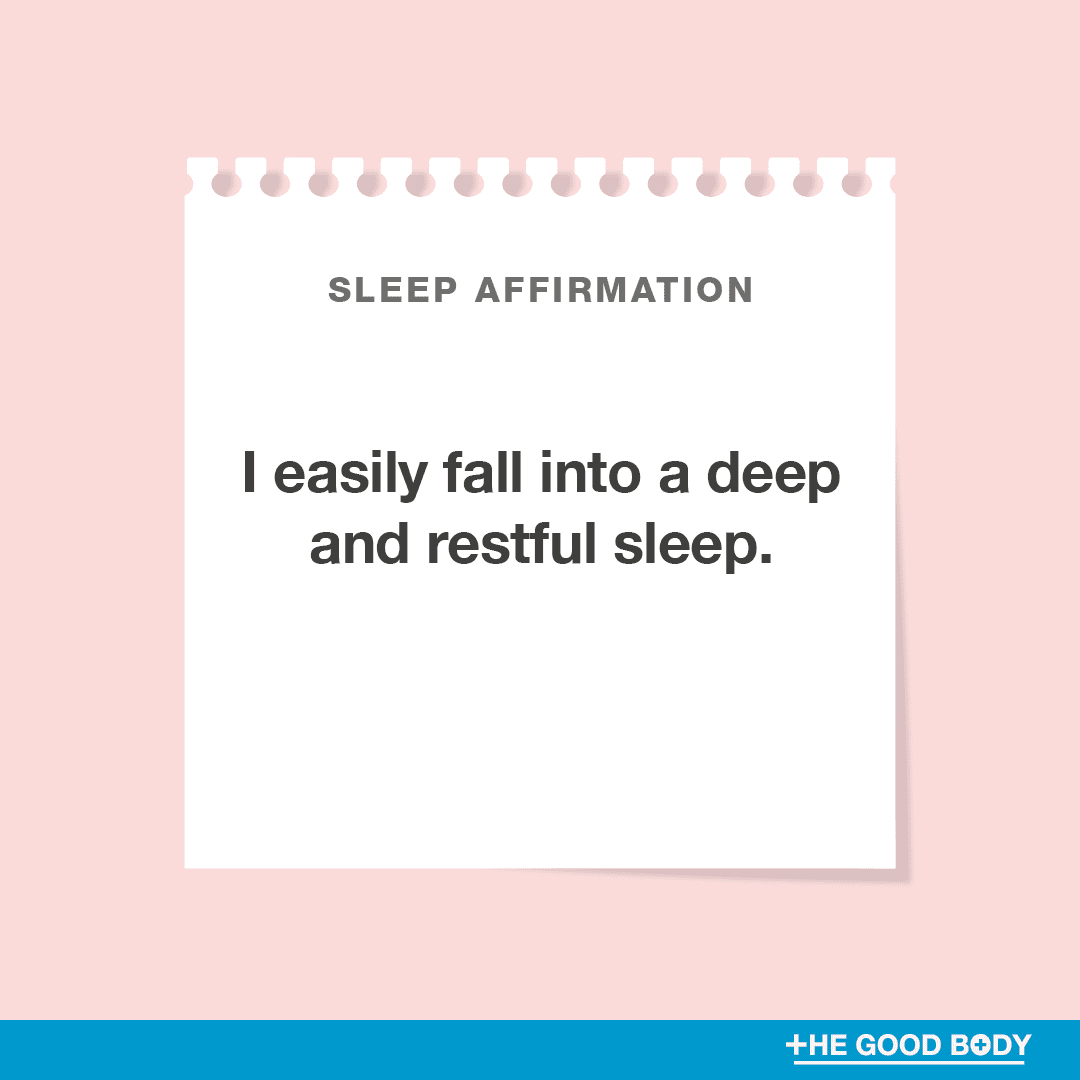 I easily fall into a deep and restful sleep.