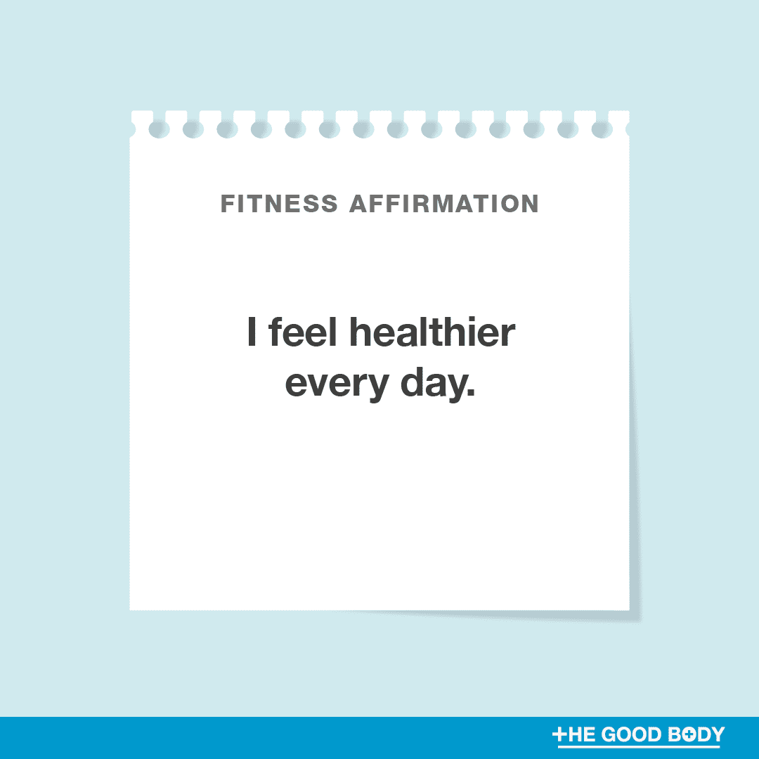 I feel healthier every day.