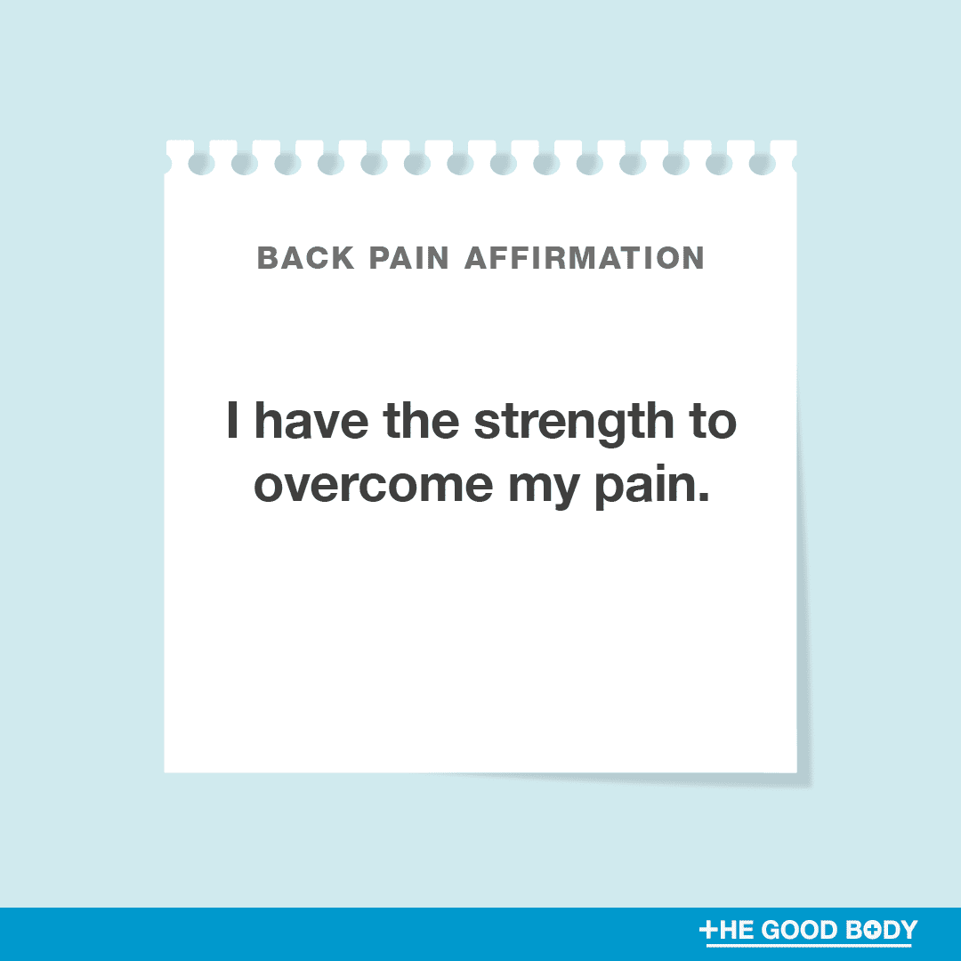 I have the strength to overcome my pain.
