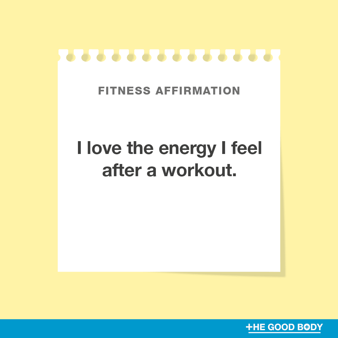 I love the energy I feel after a workout.