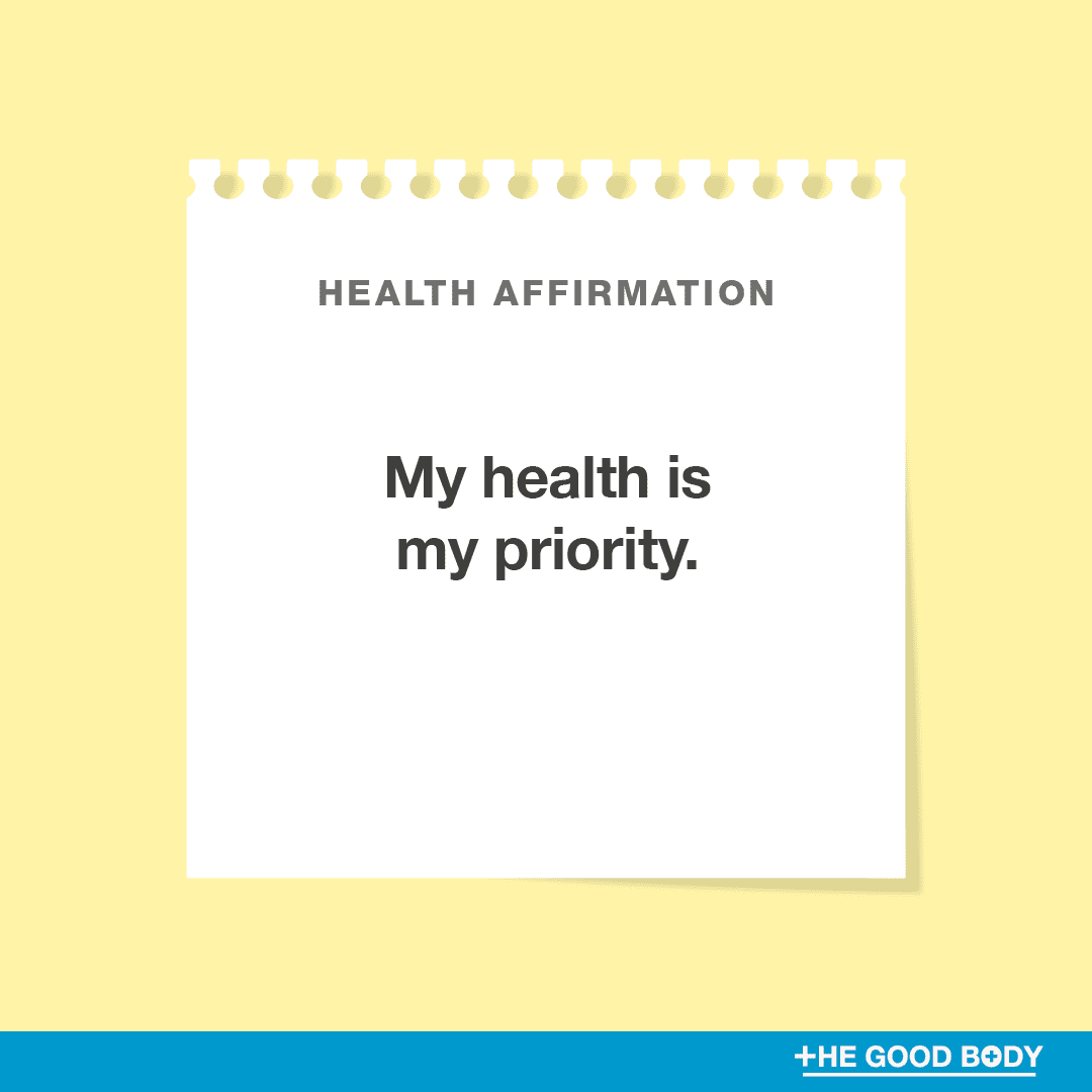 My health is my priority.