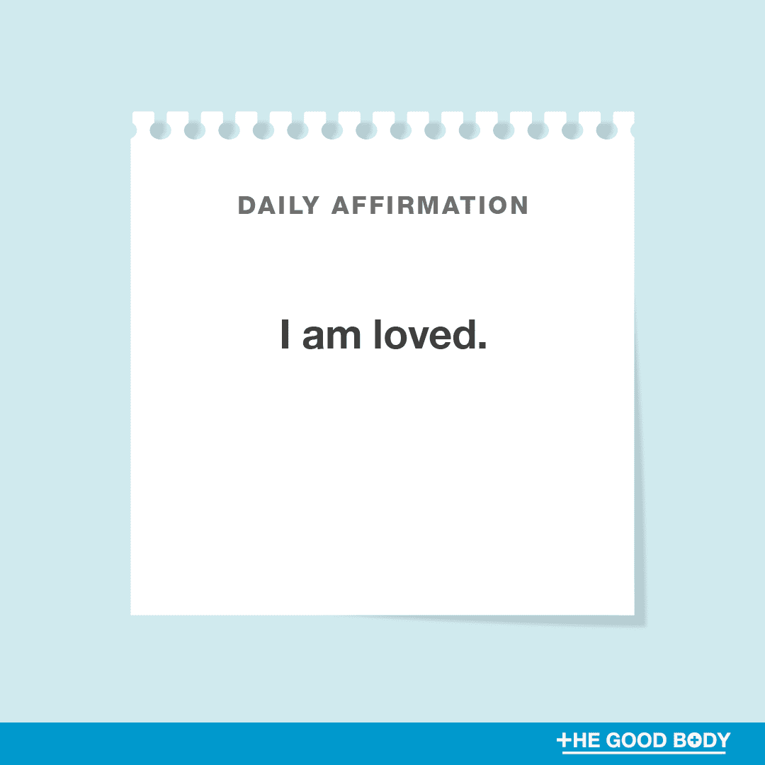 I am loved.