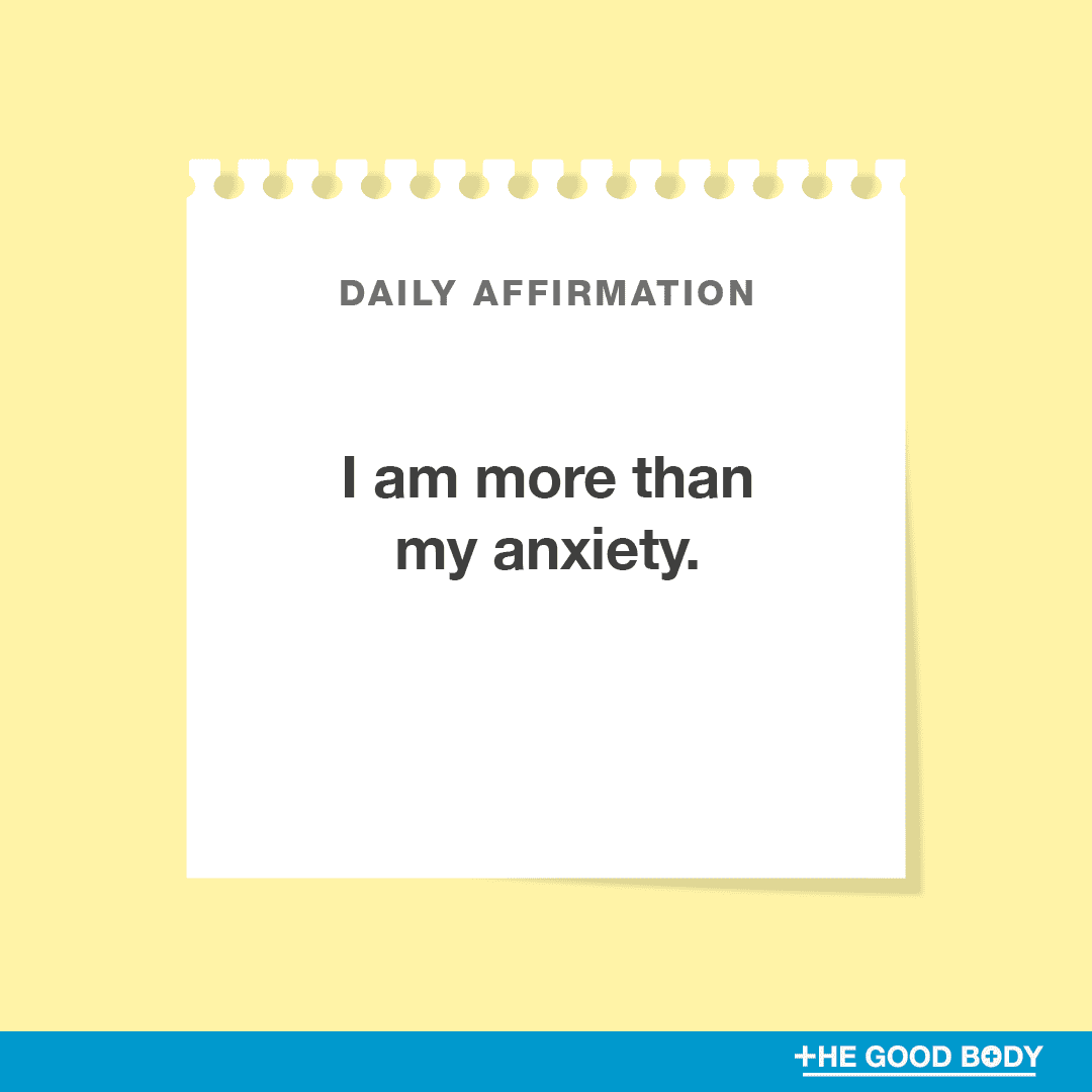 I am more than my anxiety.