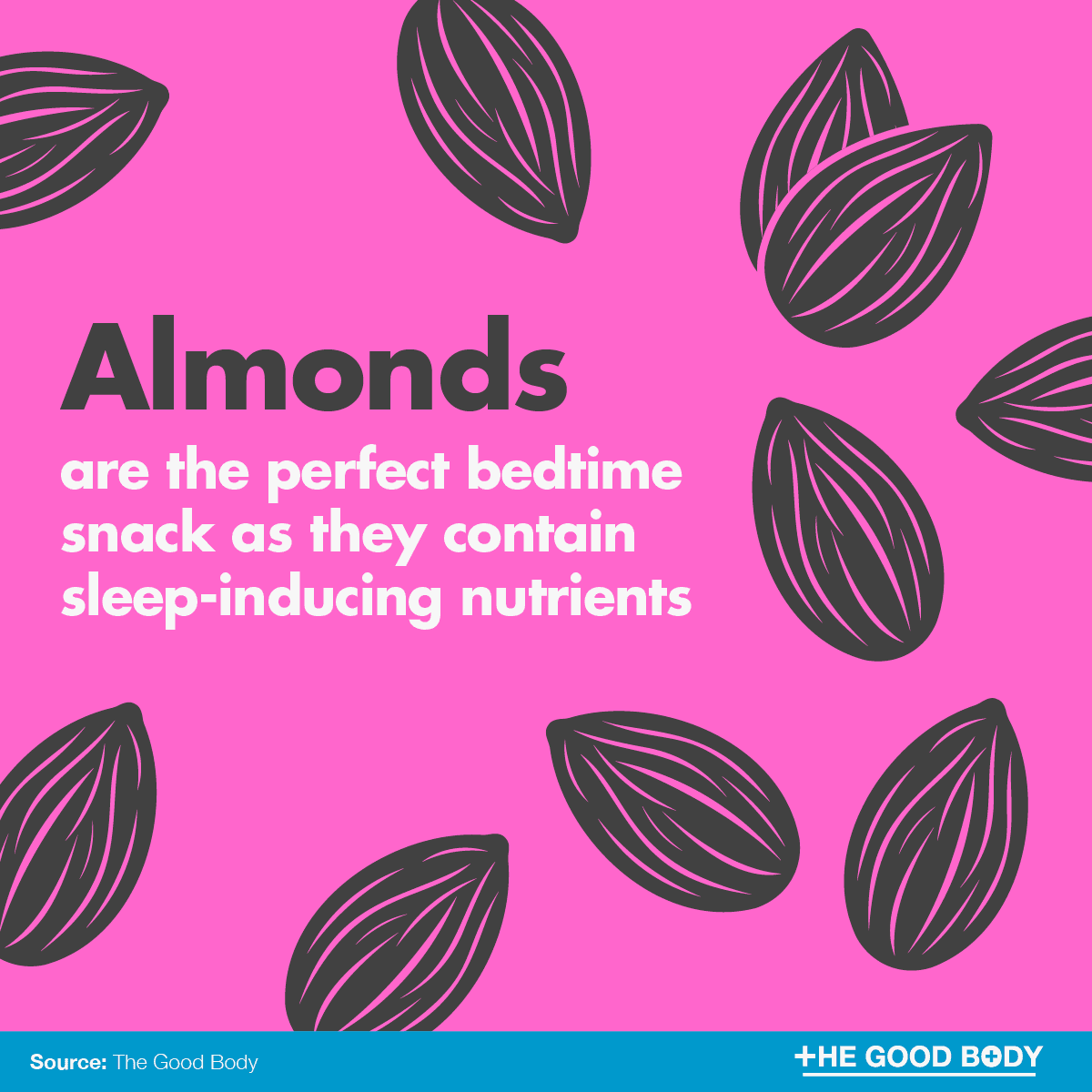 Infographic: Almonds are the perfect bedtime snack as they contain sleep-inducing nutrients