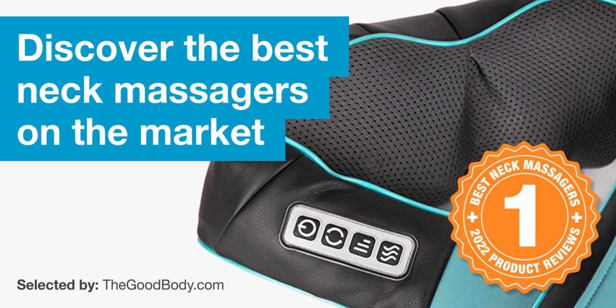 https://www.thegoodbody.com/wp-content/uploads/2022/11/best-neck-massager-reviews-2022-1200x600.jpg